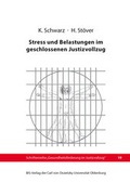 Cover: Stress und Belastungen im geschlossenen Justizvollzug - BIS-Vlg