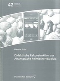 Cover: Didaktische Rekonstruktion zur Artansprache heimischer Bivalvia - BIS-Vlg