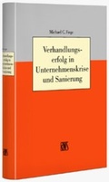 Cover: Verhandlungserfolg in Unternehmenskrise und Sanierung - RWS