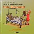Cover: Lachen ist gesund! Von Herzen: Gute Besserung! - TOMUS
