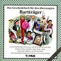 Cover: Das Geschenkbuch f&uuml;r den &uuml;berzeugten Barttr&auml;ger - TOMUS
