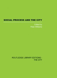 Enlarge image Cover: Social Process and the City - Routledge