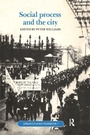Cover: Social Process and the City - Routledge