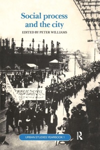 Enlarge image Cover: Social Process and the City - Routledge