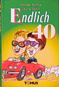 Cover: Endlich vierzig! - TOMUS