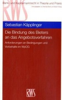Abbildung von: Die Bindung des Bieters an das Angebotsverfahren - RWS