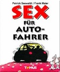 Cover: Sex f&uuml;r Autofahrer - TOMUS
