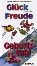 Cover: Gl&uuml;ck und viel Freude zum Geburtstag! - TOMUS