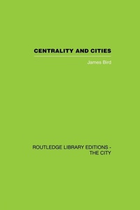 Enlarge image Cover: Centrality and Cities - Routledge
