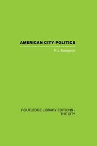 Bild: American City Politics - Routledge