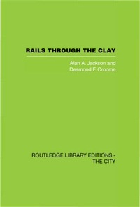 Enlarge image Cover: Rails Through the Clay - Routledge