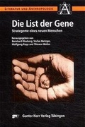 Cover: Die List der Gene - Narr Francke Attempto