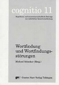 Abbildung von: Wortfindung und Wortfindungsstörungen - Narr Francke Attempto