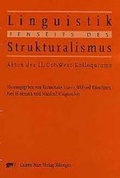 Cover: Linguistik jenseits des Strukturalismus - Narr Francke Attempto