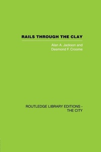 Enlarge image Cover: Rails Through the Clay - Routledge