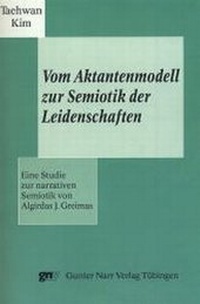 Abbildung von: Vom Aktantenmodell zur Semiotik der Leidenschaften - Narr Francke Attempto