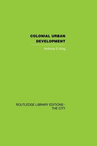 Enlarge image Cover: Colonial Urban Development - Routledge
