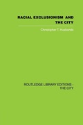 Cover: Racial Exclusionism and the City - Routledge