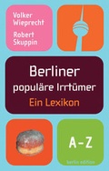 Cover: Berliner popul&auml;re Irrt&uuml;mer - Bebra Verlag