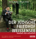Cover: Der j&uuml;dische Friedhof Wei&szlig;ensee / The Jewish Cemetery Weissensee - bebra verlag