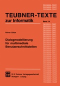 Cover: Dialogmodellierung f&uuml;r multimediale Benutzerschnittstellen - Vieweg+Teubner Verlag
