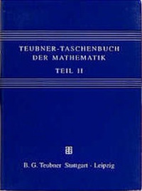 Enlarge image Cover: Teubner-Taschenbuch der Mathematik - Vieweg+Teubner Verlag