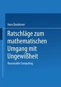 Cover: Ratschl&auml;ge zum mathematischen Umgang mit Ungewi&szlig;heit - Vieweg+Teubner Verlag