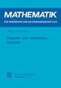 Cover: Reguläre und chaotische Dynamik - Vieweg+Teubner Verlag