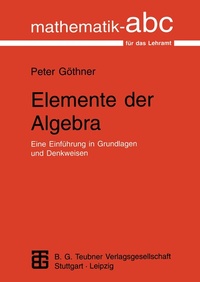 Enlarge image Cover: Elemente der Algebra - Vieweg+Teubner Verlag