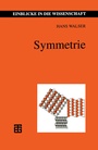 Cover: Symmetrie - Vieweg+Teubner Verlag