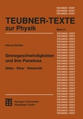 Cover: Grenzgeschwindigkeiten und ihre Paradoxa - Vieweg+Teubner Verlag