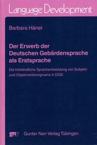 Abbildung von: Der Erwerb der Deutschen Gebärdensprache als Erstsprache - Narr Francke Attempto