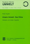 Cover: Unsere Umwelt: Das Klima - Vieweg+Teubner Verlag