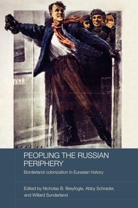 Enlarge image Cover: Peopling the Russian Periphery - Routledge