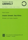 Cover: Unsere Umwelt: Das Klima - Vieweg+Teubner Verlag