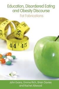 Enlarge image Cover: Education, Disordered Eating and Obesity Discourse - Routledge