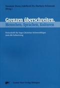 Cover: Grenzen &uuml;berschreiten. Menschen, Sprachen, Kulturen - Narr Francke Attempto