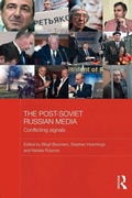 Cover: The Post-Soviet Russian Media - Routledge