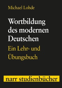Bild: Wortbildung des modernen Deutschen - Narr Francke Attempto