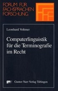 Cover: Computerlinguistik f&uuml;r die Terminografie im Recht - Narr Francke Attempto