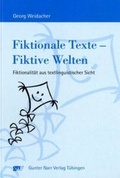Cover: Fiktionale Texte - Fiktive Welten - Narr Francke Attempto