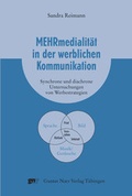 Cover: Mehrmedialit&auml;t in der werblichen Kommunikation - Narr Francke Attempto