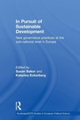 Cover: In Pursuit of Sustainable Development - Routledge