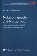 Cover: Notationssprache und Notizentext - Narr Francke Attempto