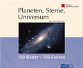 Cover: Planeten, Sterne, Universum: 100 Bilder - 100 Fakten - Apollo Medien