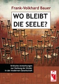 Cover: Wo bleibt die Seele? - Frieling & Huffmann