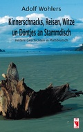 Cover: Kinnerschnacks, Reisen, Witze un D&ouml;ntjes an Stammdisch - Frieling & Huffmann