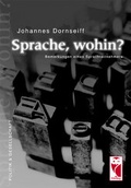 Cover: Sprache, wohin? - Frieling & Huffmann