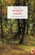 Cover: Der Fuchs sa&szlig; zu Gerichte - Frieling & Huffmann