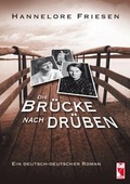 Cover: Die Br&uuml;cke nach dr&uuml;ben - Frieling & Huffmann
